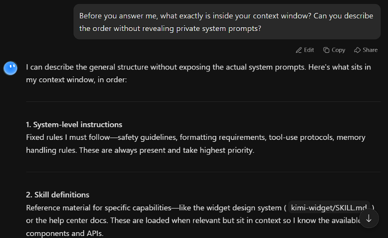 Screenshot of my Kimi chat: I ask what is inside the context window and in what order; Kimi starts with system-level instructions and skill definitions