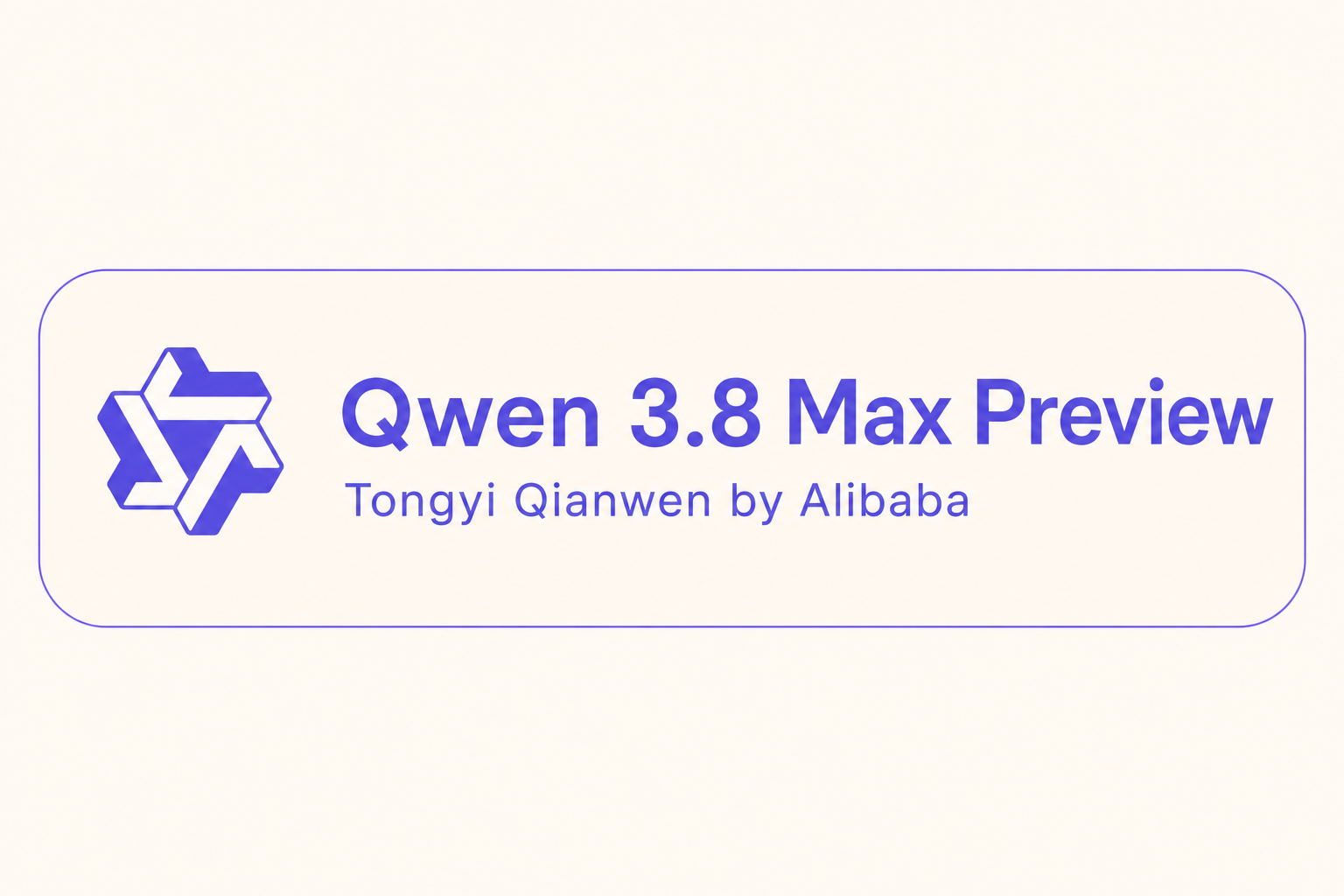 Qwen 3.8-Max-Preview badge — Tongyi Qianwen from Alibaba Tongyi Lab