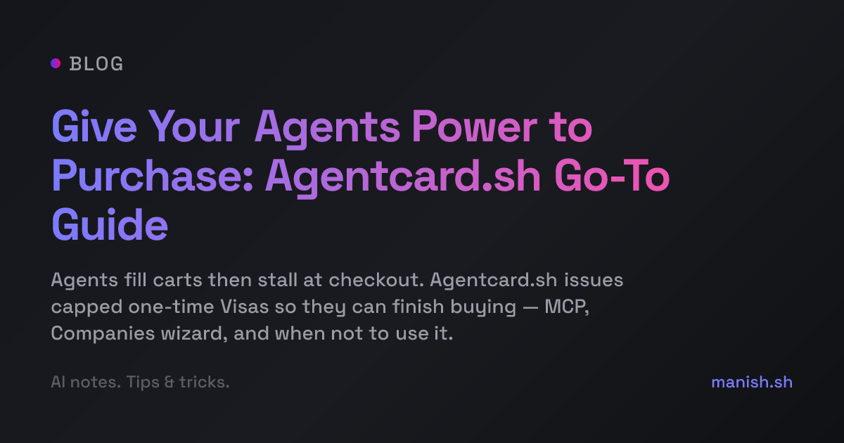 Give Your Agents Power to Purchase: Agentcard.sh Go-To Guide